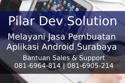 Jasa Pembuatan Aplikasi Android Surabaya
