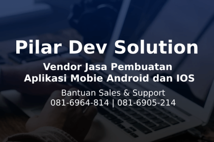 Jasa Pembuatan Aplikasi Mobile Jasa Pembuatan Aplikasi Mobile